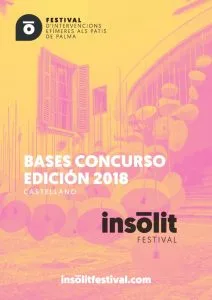 BASES-INSÒLIT-2018_Castellano-1_Page_01.jpg BASES-INSÒLIT-2018_Castellano-1_Page_01.jpg Concurso de Intervenciones Efímeras INSÒLIT FESTIVAL 2018