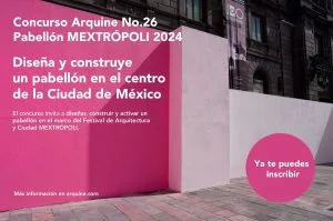 BlogdeConcursos2.jpg Concurso Arquine No.26 | Pabellón MEXTRÓPOLI 2024