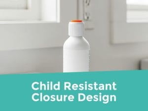 Child-Resistant-Closure-Design_800x600.jpg Child Resistant Closure Design