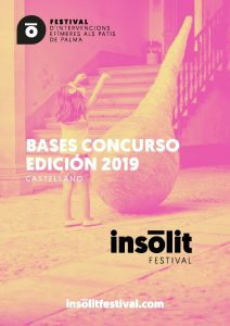 PORTADA-INSÒLIT-2019_CAST.jpg INSÒLIT FESTIVAL. Festival de Intervenciones Efímeras en los Patios de Palma